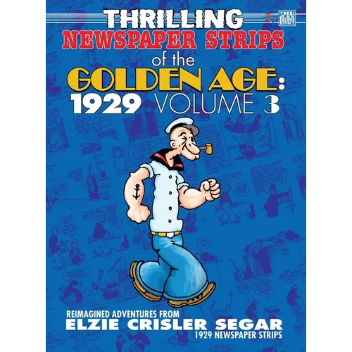 Thrilling Newspaper Strips of the Golden Age, 1929 Volume 3 (Hardcover) - Hardcover