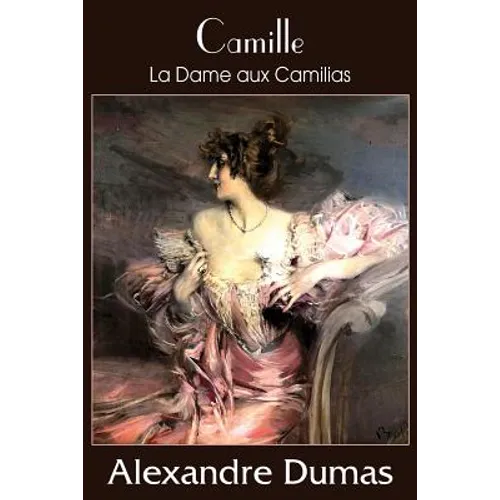 Camille (La Dame Aux Camilias) - Paperback