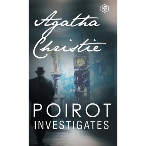Poirot Investigates (Hercule Poirot series Book 3) - Hardcover