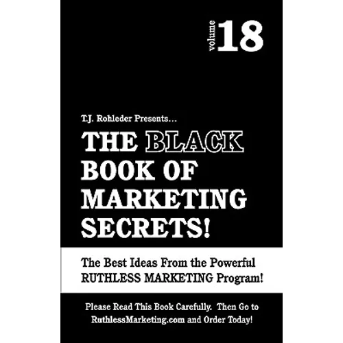 The Black Book of Marketing Secrets, Vol. 18 - Paperback