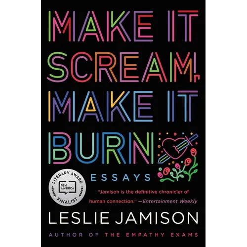 Make It Scream, Make It Burn: Essays - Paperback