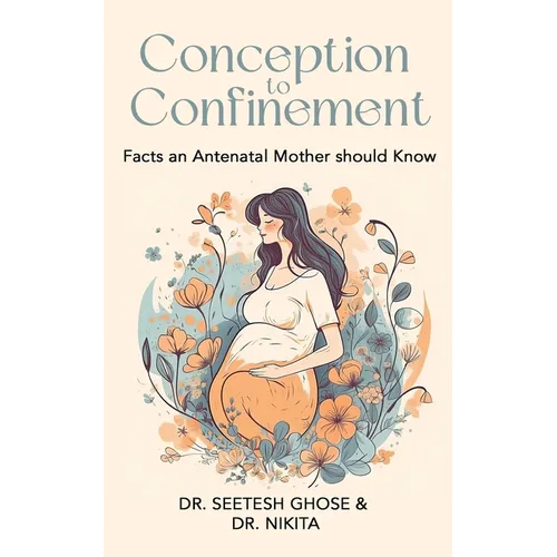 Conception to Confinement - Paperback