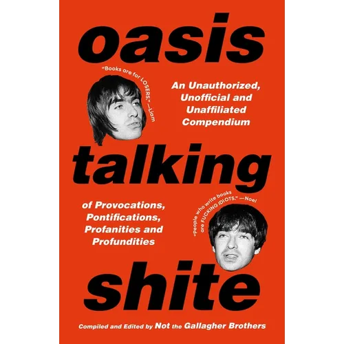 Oasis Talking Shite - Hardcover