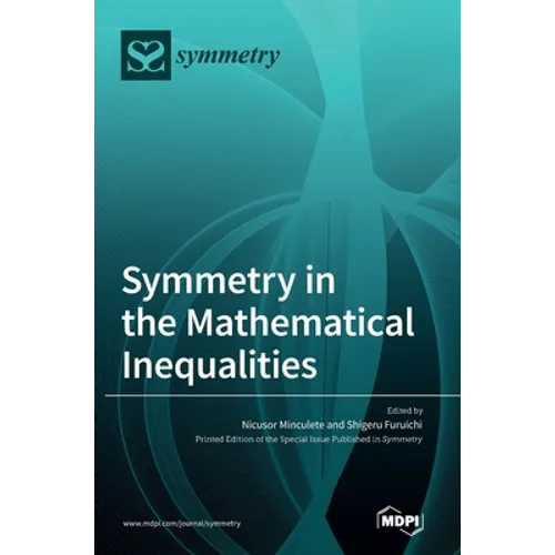 Symmetry in the Mathematical Inequalities