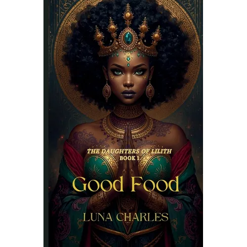 Good Food - Daughters Of Lilith - Book 1 - Paperback