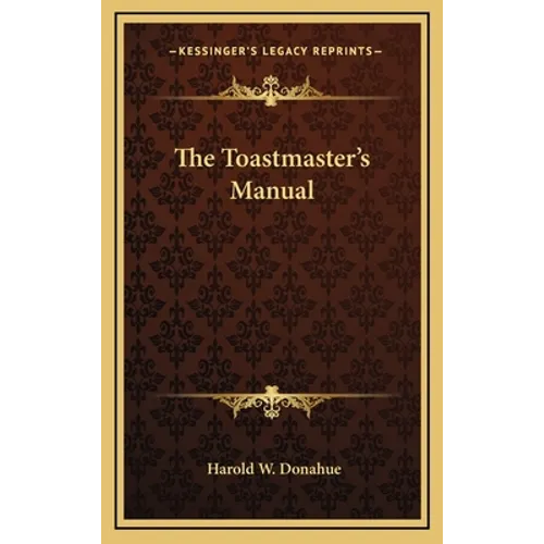 The Toastmaster's Manual - Hardcover