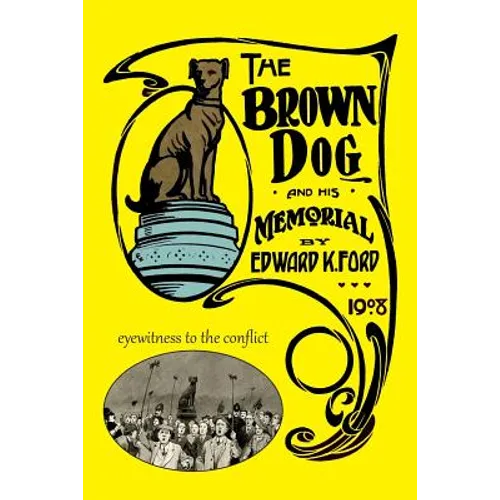The Brown Dog and His Memorial - Paperback