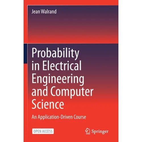 Probability in Electrical Engineering and Computer Science: An Application-Driven Course