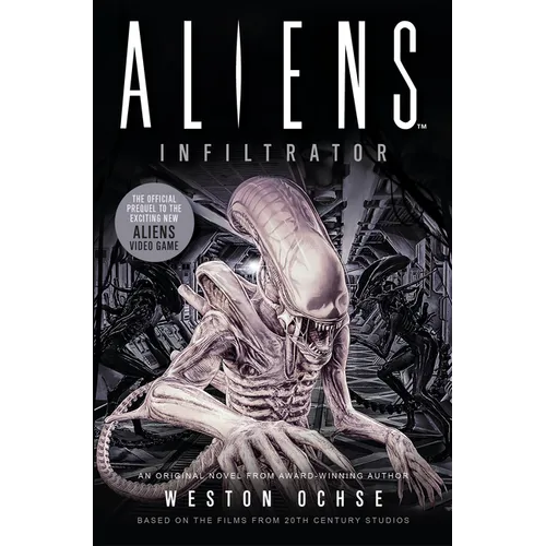 Aliens: Infiltrator - Paperback