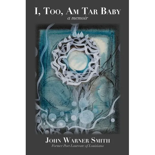 I, Too, Am Tar Baby - Paperback