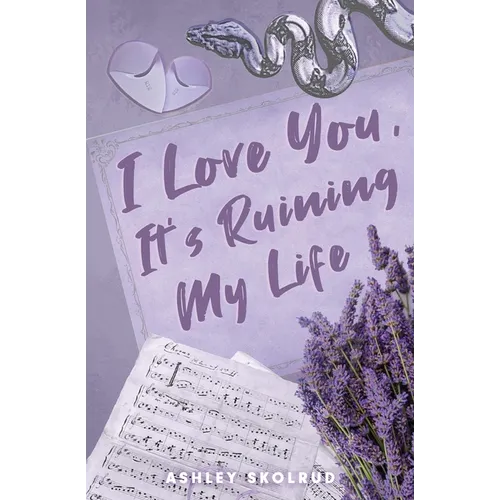 I Love You, It's Ruining My Life - Paperback