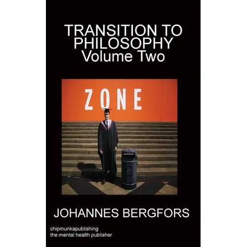 Transition to philosophy Volume Two - Paperback
