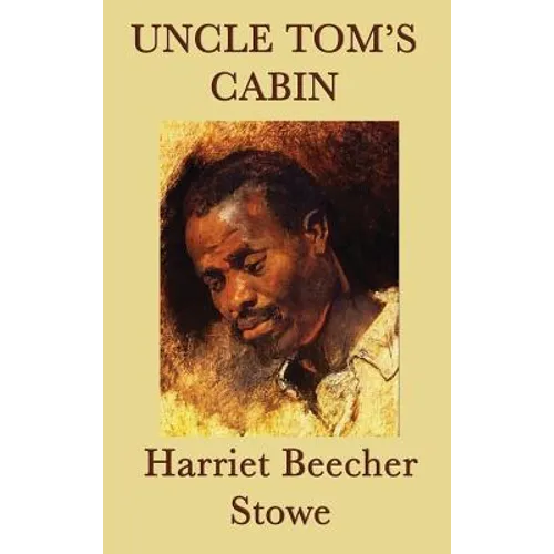 Uncle Tom's Cabin - Hardcover