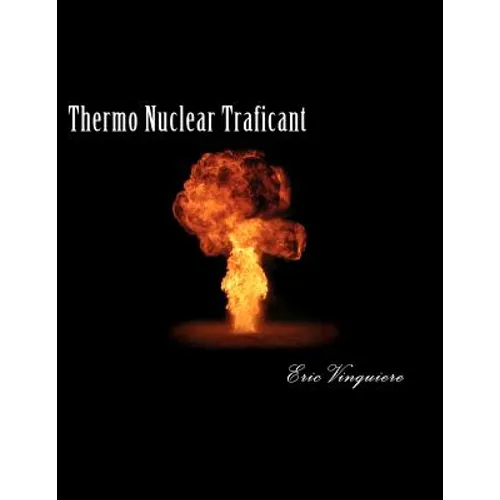Thermo Nuclear Traficant - Paperback