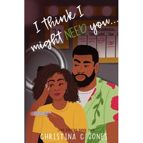 I Think I Might Need You - Paperback