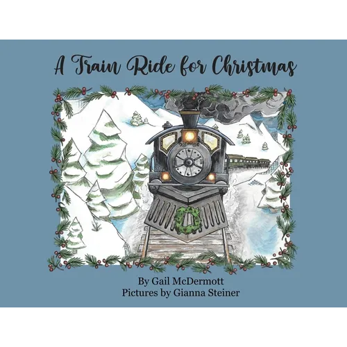 A Train Ride for Christmas - Paperback