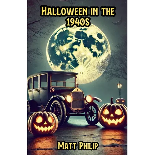 Halloween in the 1940s - Paperback