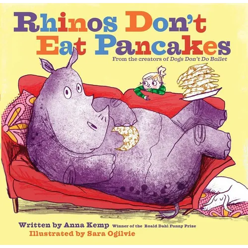 Rhinos Don't Eat Pancakes - Hardcover