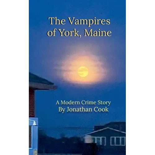 The Vampires of York, Maine - Paperback