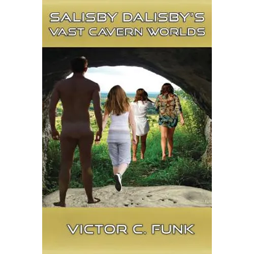 Salisby Dalisby's Vast Cavern Worlds - Paperback