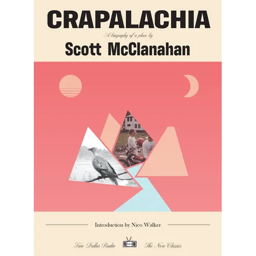 Crapalachia: A Biography of a Place - Paperback