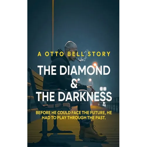 The Diamond & The Darkness - Paperback