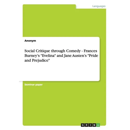 Social Critique through Comedy - Frances Burney's 