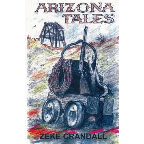 Arizona Tales Vol 1 - Paperback