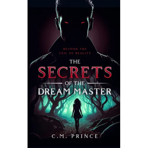 The Secrets of the Dream Master - Paperback