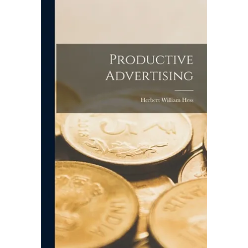 Productive Advertising [microform] - Paperback