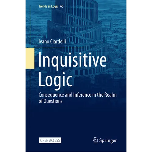 Inquisitive Logic: Consequence and Inference in the Realm of Questions