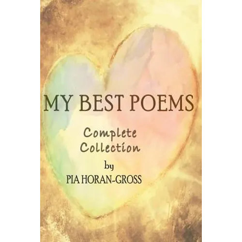 My Best Poems: Complete Collection - Paperback