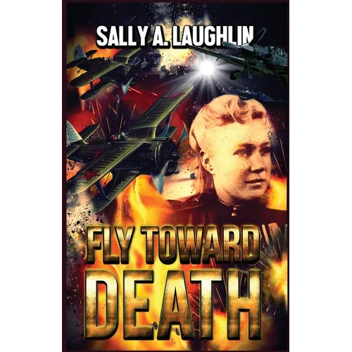 Fly Toward Death - Paperback