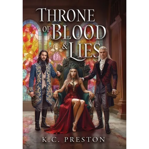 Throne of Blood & Lies - Hardcover