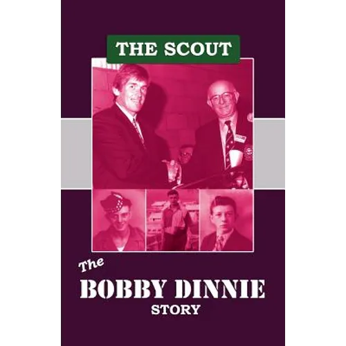 The Scout: The Bobby Dinnie Story - Paperback