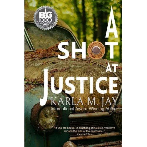 A Shot at Justice: A Highly Addictive Vigilante Story - Paperback