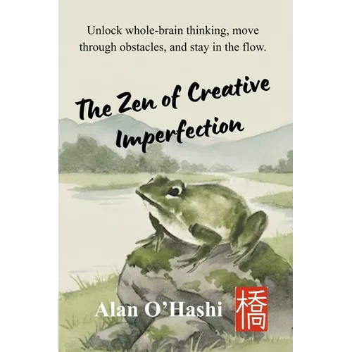 The Zen of Creative Imperfection - Paperback