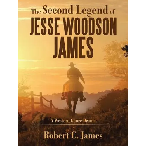 The Second Legend of Jesse Woodson James - Paperback