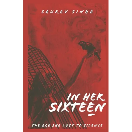 In Her Sixteen: Part One - Paperback