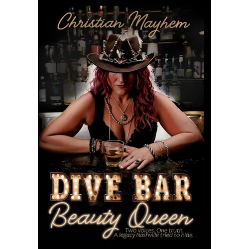 Dive Bar Beauty Queen - Hardcover