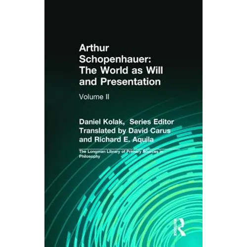 Arthur Schopenhauer: The World as Will and Presentation: Volume II - Paperback