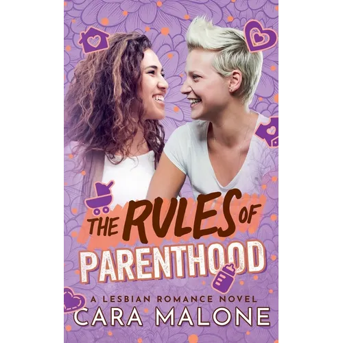 The Rules of Parenthood: A Lesbian Romance - Paperback