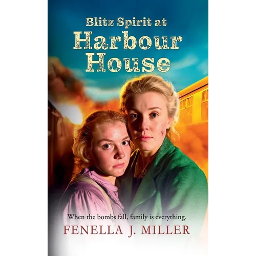 Blitz Spirit at Harbour House - Hardcover