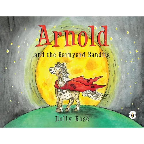 Arnold and the Barnyard Bandits - Paperback