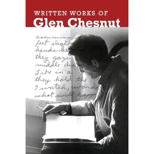 Written Works of Glen Chesnut - Paperback