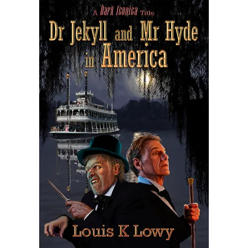 Dr Jekyll and MR Hyde in America - Paperback