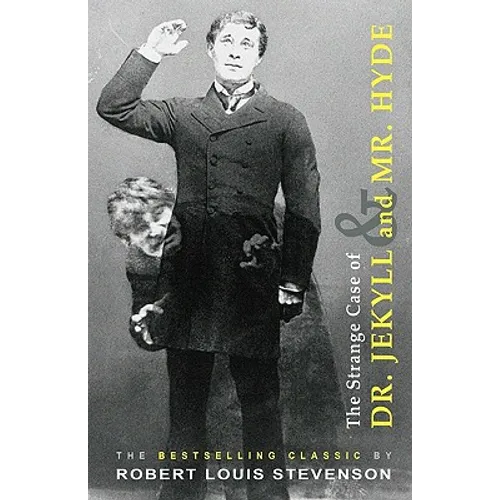 The Strange Case of Dr. Jekyll and Mr. Hyde - Paperback