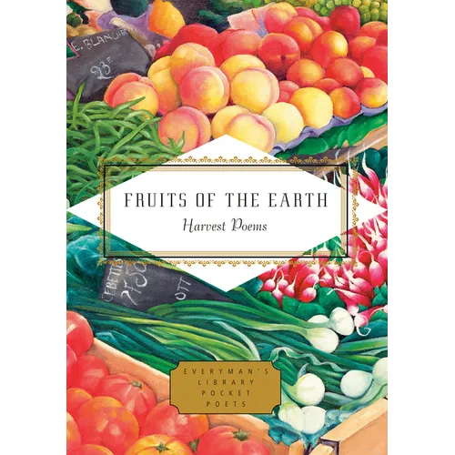 Fruits of the Earth: Harvest Poems - Hardcover