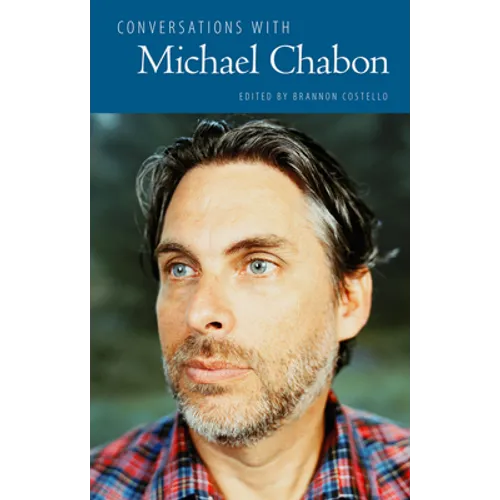 Conversations with Michael Chabon - Hardcover