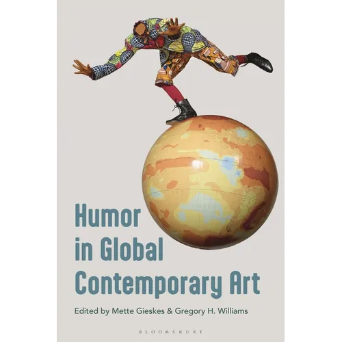 Humor in Global Contemporary Art - Paperback